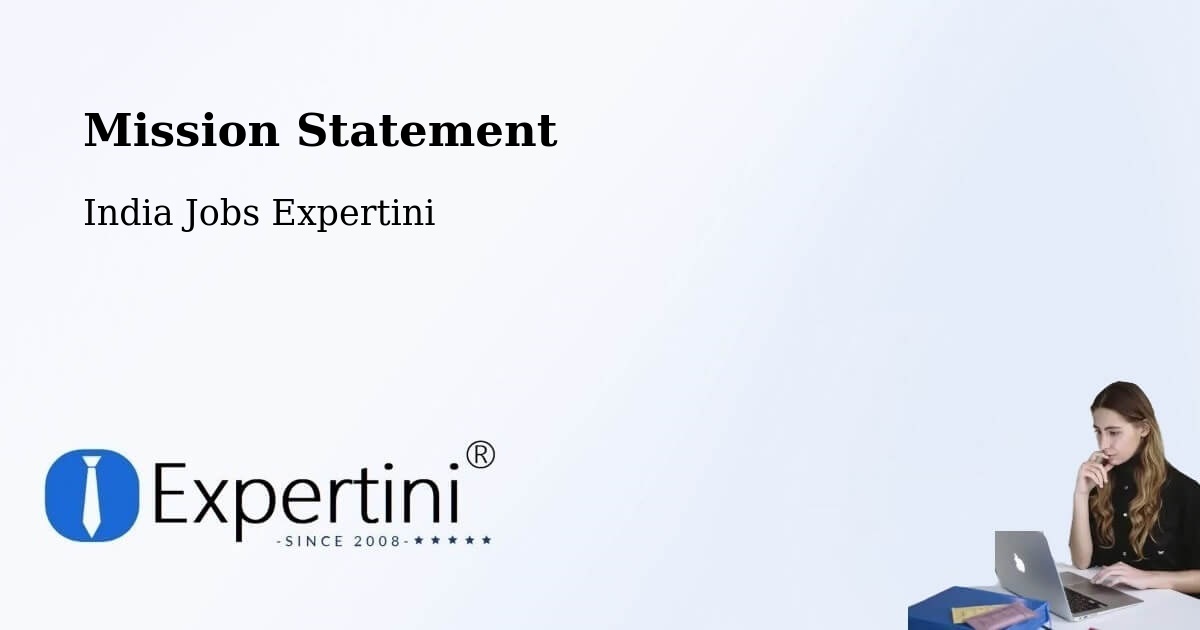 Mission Statement - India Jobs Expertini